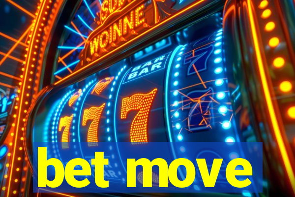 bet move